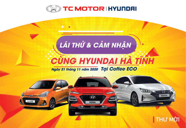 Lái Thử & Cảm Nhận Cùng Hyundai Hà Tĩnh